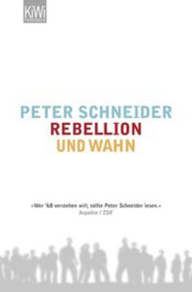 Schneider |  Rebellion und Wahn | Buch |  Sack Fachmedien