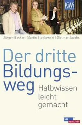 Becker / Jacobs / Stankowski |  Der dritte Bildungsweg | Buch |  Sack Fachmedien