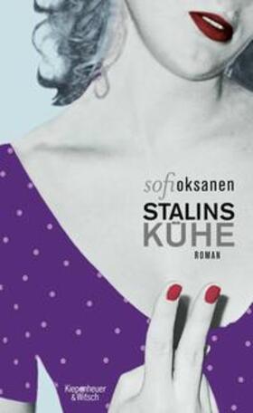 Oksanen |  Stalins Kühe | Buch |  Sack Fachmedien