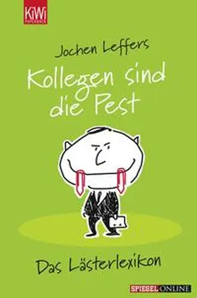 Leffers |  Kollegen sind die Pest | Buch |  Sack Fachmedien