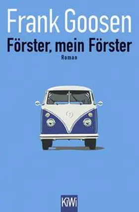 Goosen |  Förster, mein Förster | Buch |  Sack Fachmedien