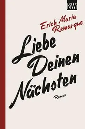 Remarque / Schneider |  Liebe deinen Nächsten | Buch |  Sack Fachmedien