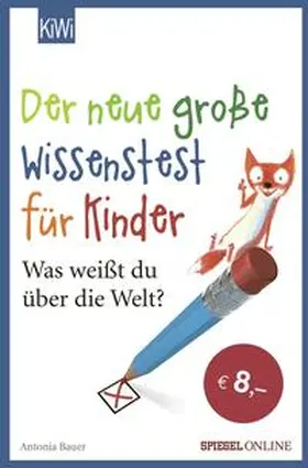 Bauer |  Der neue große Wissenstest für Kinder | Buch |  Sack Fachmedien