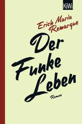 Remarque / Schneider |  Der Funke Leben | Buch |  Sack Fachmedien