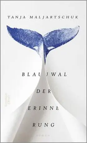 Maljartschuk |  Blauwal der Erinnerung | Buch |  Sack Fachmedien