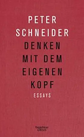 Schneider |  Denken mit dem eigenen Kopf | Buch |  Sack Fachmedien