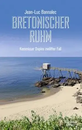 Bannalec |  Bretonischer Ruhm | Buch |  Sack Fachmedien