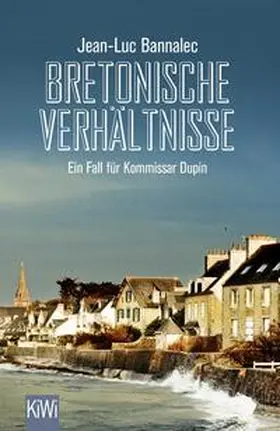 Bannalec |  Bretonische Verhältnisse | Buch |  Sack Fachmedien