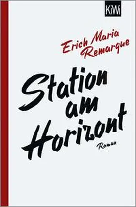 Remarque / Schneider / Westphalen |  Station am Horizont | Buch |  Sack Fachmedien