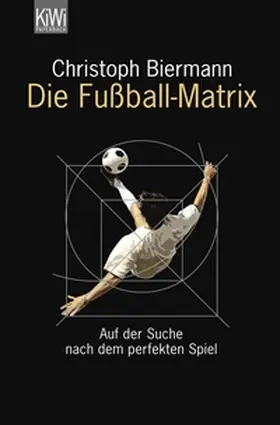 Biermann |  Die Fußball-Matrix | eBook | Sack Fachmedien