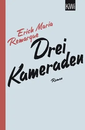 Remarque / Schneider |  Drei Kameraden | eBook | Sack Fachmedien