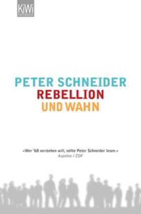 Schneider |  Rebellion und Wahn | eBook | Sack Fachmedien