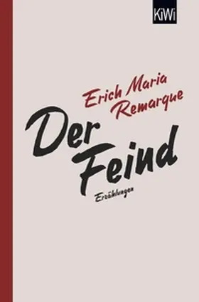 Remarque / Schneider |  Der Feind | eBook | Sack Fachmedien