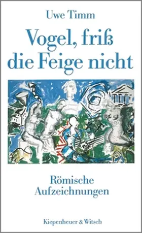 Timm |  Vogel, friß die Feige nicht | eBook | Sack Fachmedien