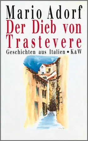 Adorf |  Der Dieb von Trastevere | eBook | Sack Fachmedien