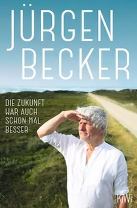 Becker |  Die Zukunft war auch schon mal besser | eBook | Sack Fachmedien