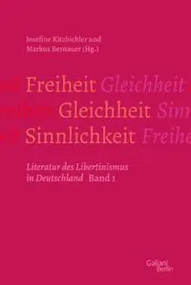 Bernauer / Kitzbichler |  Freiheit – Gleichheit – Sinnlichkeit | eBook | Sack Fachmedien