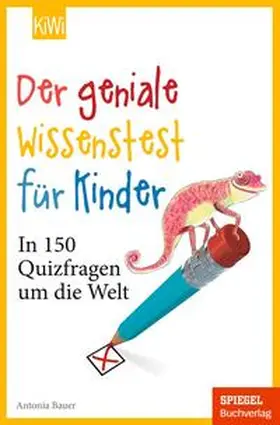 Bauer |  Der geniale Wissenstest für Kinder | eBook | Sack Fachmedien