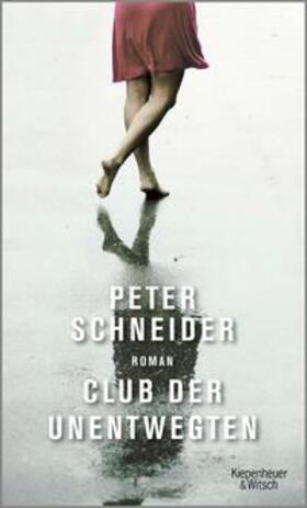 Schneider |  Club der Unentwegten | eBook | Sack Fachmedien