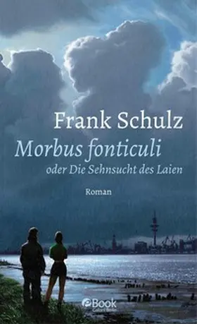 Schulz |  Morbus Fonticuli oder Die Sehnsucht des Laien | eBook | Sack Fachmedien