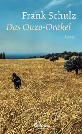 Schulz |  Das Ouzo-Orakel | eBook | Sack Fachmedien