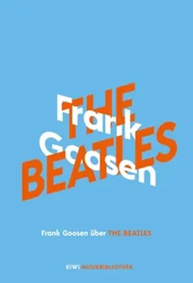 Goosen |  Frank Goosen über The Beatles | eBook | Sack Fachmedien