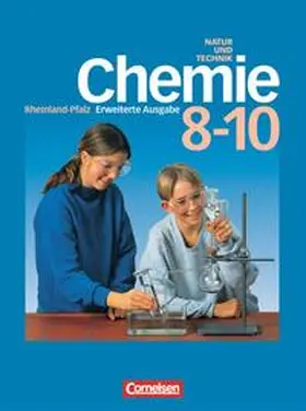 Blume / Kunze / Obst |  Natur und Technik - Chemie (Ausgabe 2009) - Rheinland-Pfalz - Erweiterte Ausgabe / 8.-10. Schuljahr - Schülerbuch | Buch |  Sack Fachmedien