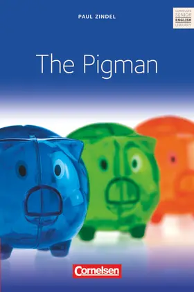 Burgard / Zindel / Gantner |  The Pigman | Buch |  Sack Fachmedien