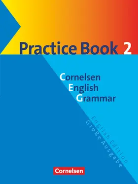 Schwarz / Seidl |  Cornelsen English Grammar. Große Ausgabe. Practice Book 2 | Buch |  Sack Fachmedien