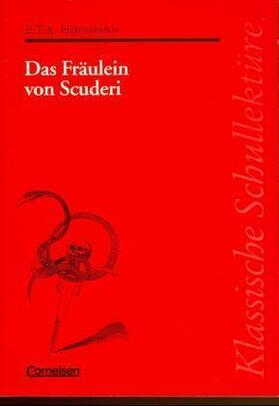 Hoffmann / Mittelberg / Seiffert |  Klassische Schullektüre / Das Fräulein von Scuderi | Buch |  Sack Fachmedien