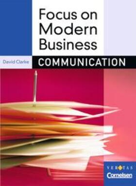 Clarke / Zekl |  Focus on Modern Business - Commercial Correspondence / Schülerbuch | Buch |  Sack Fachmedien