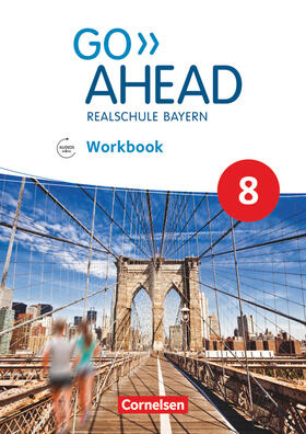 Kaplan |  Go Ahead 8. Jahrgangsstufe - Ausgabe für Realschulen in Bayern - Workbook mit Audios online | Buch |  Sack Fachmedien