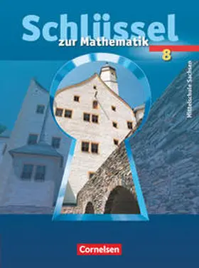 Wennekers / Verhoeven / Gabriel |  Schlüssel zur Mathematik - Mittelschule Sachsen - 8. Schuljahr | Buch |  Sack Fachmedien