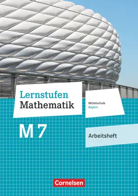  Lernstufen Mathematik 7. Jahrgangsstufe - Mittelschule Bayern - Arbeitsheft mit eingelegten Lösungen | Buch |  Sack Fachmedien