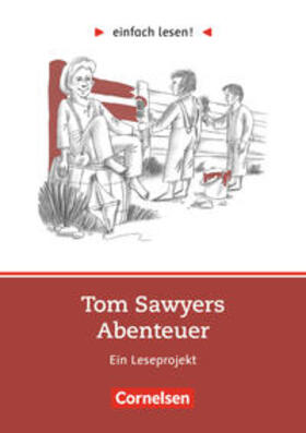 Greisbach / Twain / Timberlake |  einfach lesen! Tom Sawyer. Aufgaben und Übungen | Buch |  Sack Fachmedien