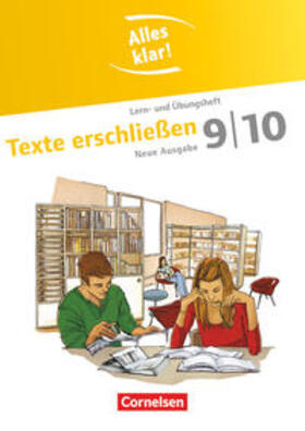 Gebhard / Rencker / Staffel-Schierhoff |  Alles klar! Deutsch 9./10. Schuljahr. Texte erschließen | Buch |  Sack Fachmedien