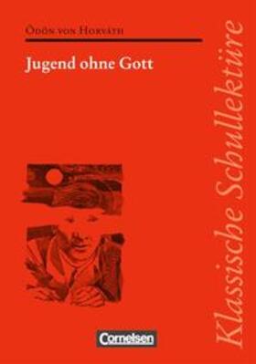 Horváth / Lüke |  Klassische Schullektüre / Jugend ohne Gott | Buch |  Sack Fachmedien