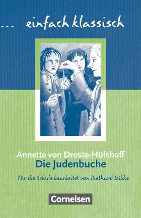 von Droste-Hülshoff / Lübke |  Die Judenbuche. Schülerheft einfach klassisch | Buch |  Sack Fachmedien