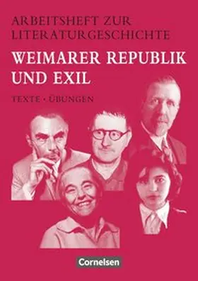 Herrmann / Lindenhahn / Ladnar |  Arbeitshefte zur Literaturgeschichte. Weimarer Republik und Exil | Buch |  Sack Fachmedien