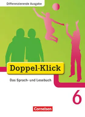 Beikirch / Teepe / Burow |  Doppel-Klick - Differenzierende Ausgabe. 6. Schuljahr. Schülerbuch | Buch |  Sack Fachmedien