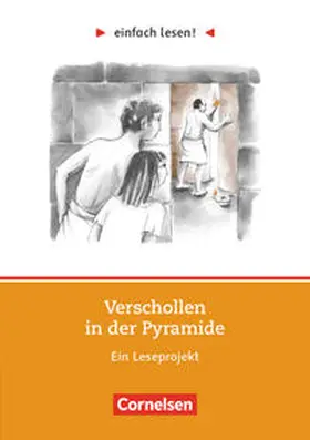 Dietermann / Naumann |  einfach lesen!. Niveau 1: Verschollen in der Pyramide | Buch |  Sack Fachmedien