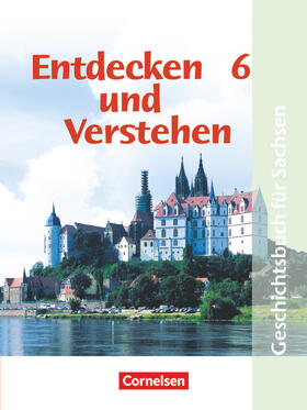 Oomen / Berger-v. d. Heide |  Entdecken und Verstehen 6. Ausgabe für Sachsen. Mittelschule | Buch |  Sack Fachmedien