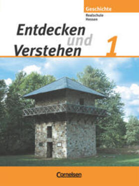 Berger-v. d. Heide / Oomen |  Entdecken und Verstehen 1 - Geschichte - Realschulen und Gesamtschulen Hessen  / Neubearbeitung | Buch |  Sack Fachmedien