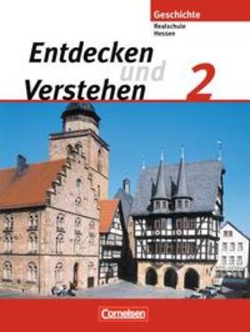 Berger-v. d. Heide / Oomen |  Entdecken und Verstehen 2. Geschichtsbuch für Hessen. Realschulen und Gesamtschulen. Neubearbeitung | Buch |  Sack Fachmedien