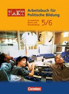 Ernst | Fakt 5/6 Schuljahr Grundschule. Schülerbuch Berlin und Brandenburg | Buch | 978-3-464-64558-1 | sack.de