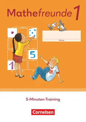  Mathefreunde 1. Schuljahr. 5-Minuten-Training - Arbeitsheft | Buch |  Sack Fachmedien