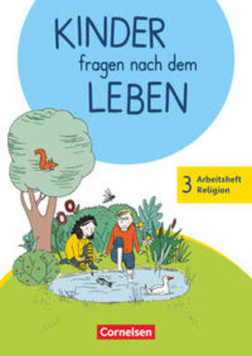 Landgraf |  Kinder fragen nach dem Leben 3. Schuljahr - Arbeitsheft Religion | Buch |  Sack Fachmedien