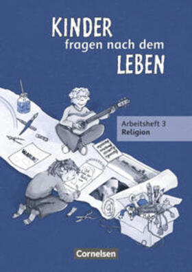 Landgraf |  Kinder fragen nach dem Leben 3. Schuljahr. Arbeitsheft | Buch |  Sack Fachmedien