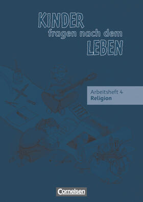 Landgraf |  Kinder fragen nach dem Leben 4. Schuljahr.  Arbeitsheft | Buch |  Sack Fachmedien