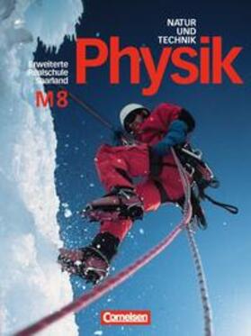 Heepmann / Muckenfuß / Schröder |  Natur und Technik - Physik (Ausgabe 1999) - Erweiterte Realschule... / 8. Schuljahr - Schülerbuch | Buch |  Sack Fachmedien
